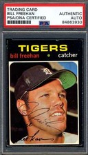 Bill Freehan PSA DNA Signed 1971 Topps Autograph