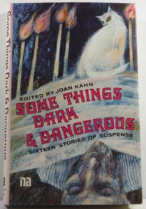 Some Things Dark & Dangerous by Joan Kahn 16 stories of suspense horror HC 1974 - Bild 1 von 18