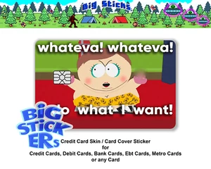 Cubierta de revestimiento de tarjeta de crédito Whatever Cartman Wants INTELIGENTE pegatina calcomanía envoltura - Imagen 1 de 19