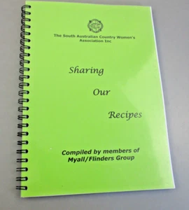 Sharing Our Recipes - CWA Cookbook Myall Flinders Group South Australia - Picture 1 of 4