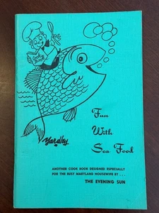 FUN WITH SEA FOOD Cookbook MARYLAND The Evening Sun ills recipes Baltimore book - Picture 1 of 7