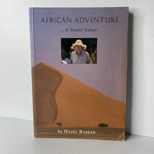 African Adventure...A Senile Safari? by Hazel Barker... - Picture 1 of 6