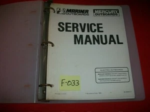 MARINER MERCURY ELECTRIC OUTBOARDS 1984 SERVICE MANUAL IN BINDER # 90-90640-3 - Picture 1 of 4