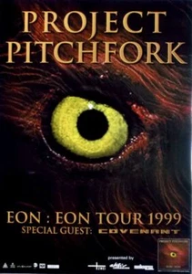 PROJECT PITCHFORK - 1999 - Covenant - Live In Concert - Eon Tour - Poster - Bild 1 von 1