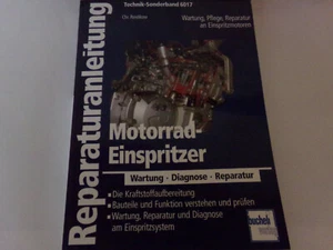 Wartung & Reparatur Motorrad Einspritzer Reparaturanleitung Kawasaki Suzuki BMW - Bild 1 von 1
