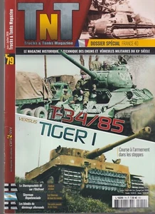 TNT  N°79 T-34/85 vs TIRGER I / FRANCE 40/ STUR III / BLINDE DEMINAGE ALL/ FINUL - Imagen 1 de 2