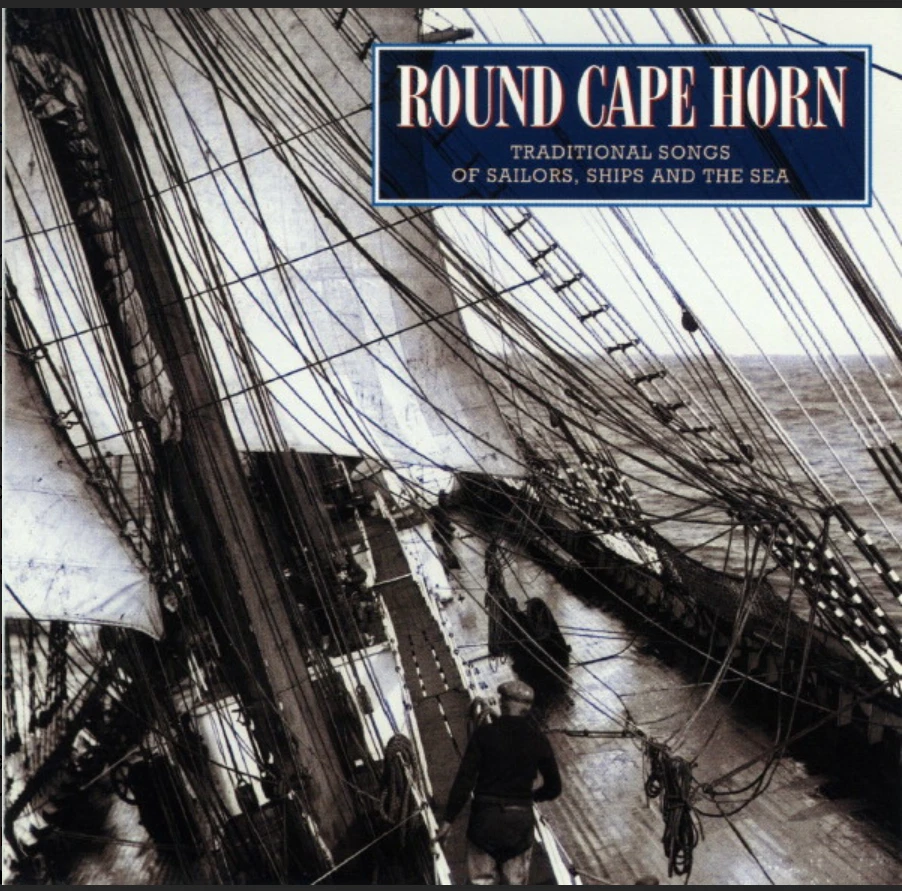 Various: Round Cape Horn Traditional Songs of Sailors, Ships and the Sea - CD Foto 1 de 1