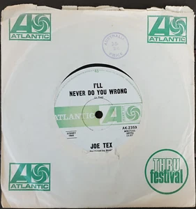 Joe Tex - I'll Never Do You Wrong/Wooden Spoon 7" Single 1968 Atlantic/Festival - Picture 1 of 4