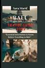 Sara Maric Bali Travel Guide 2023 (Paperback)