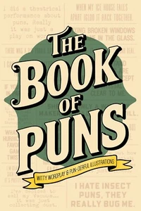 The Book of Puns Softcover Book (Brand New) 6" x9 " (free shipping) - Imagen 1 de 5