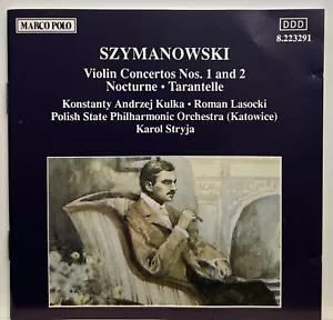 Szymanowski : Violin Concertos 1 & 2 Nocturne Tarantelle (CD 2018 Marco Polo) VG - Picture 1 of 2