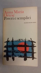 Ortese. Poveri e semplici, Edizione speciale del Club degli editori, 1970 - Picture 1 of 1