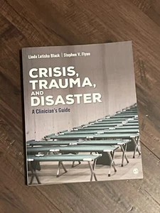 Crisis, Trauma, and Disaster: A Clinician′s Guide Paper Back - Imagen 1 de 2