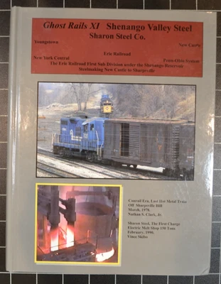 GHOST RAILS XI - WAYNE A. COLE - SHENANGO VALLEY STEEL - SIGNED COPY - NEW - Image 1 of 4