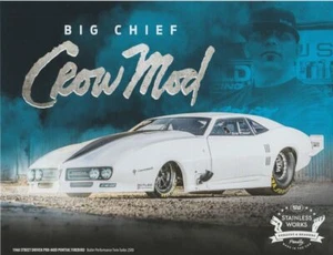 2016 Big Chief Edelstahl Crow Mod '68 Firebird PRI Show Street Outlaws Held Karte - Bild 1 von 1
