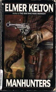 EIN ROMAN - MENSCHENJÄGER VON ELMER KELTON - EIN WESTERNROMAN - SCHÖN - Bild 1 von 2