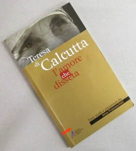 TERESA DI CALCUTTA - L'AMORE CHE DISETA - A. Franceschini - Messenger - 2016 - Bild 1 von 1