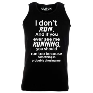 I Don't Run Men's Vest Funny Exercise Lazy Slogan Laugh Chase Running - Picture 1 of 4
