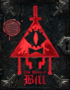 The Book of Bill Exclusive- SHIPS 7/23/24- Alex Hirsch w/gold foil jacket & more