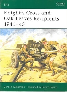 Osprey Knight's Cross And Oak Leaves Recipients 1941 - 1945 Elite Series #123 - Imagen 1 de 2