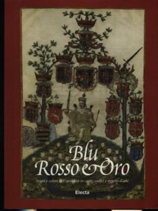 BLU ROSSO E ORO PRIMA EDIZIONE AA.VV. ELECTA 1998 \ - Foto 1 di 1