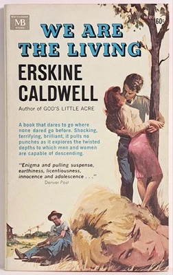 We Are the Living | Erskine Caldwell ~ MacFadden PB 1965 Sleaze GGA - Image 1 of 4