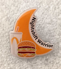 McDonald's Night Shift Warrior Fast Food Employee Lapel Hat Pin NOS New 2023