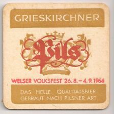 Grieskirchner Bier Oberösterreich - alter Bierdeckel "Welser Volksfest 1966"