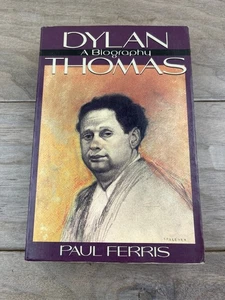 Dylan Thomas A Biography Paul Ferris 1989 First Edition Paragon House - Picture 1 of 8