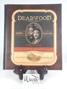 Deadwood : Histoires des collines noires par David Milch (2006, couverture rigide) 1ère édition.