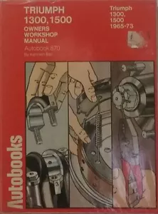 Triumph 1300/1500 Workshop Repair Manual from 1965-1972 with MPN OWM870 - Picture 1 of 1