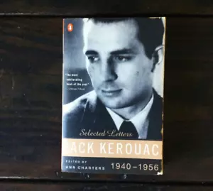 Jack Kerouac - Selected Letters: Volume 1: 1940-1956 - Foto 1 di 2