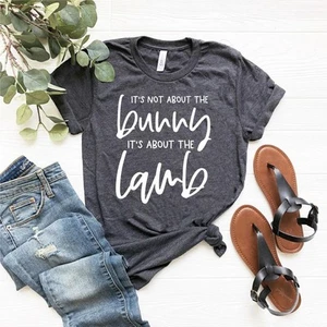 It's Not About A Bunny It's About the Lamb, Jesus Shirt, Shirt for Easter, Re... - Picture 1 of 20