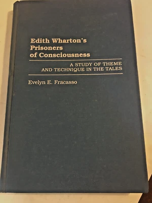 Edith Wharton's Prisoners of Consciousness, HC Book, Fracasso - Image 1 of 4