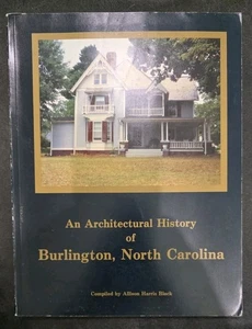 Architectural History of Burlington, North Carolina 1986 - Picture 1 of 5