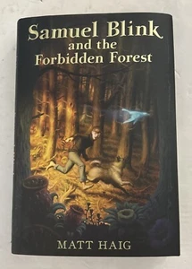 Samuel Blink and the Forbidden Forest Tapa Dura Por Matt Haig Usado Envío RÁPIDO - Imagen 1 de 6