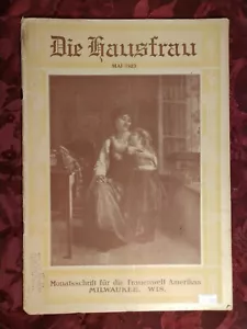 Rare DIE HAUSFRAU German American Magazine May 1923 - Foto 1 di 1