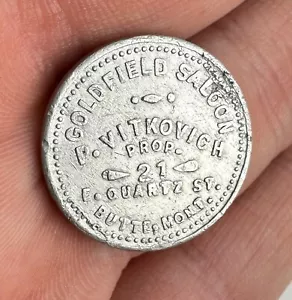 Goldfield Saloon Vitkovich Butte Montana Trade Token - Picture 1 of 3