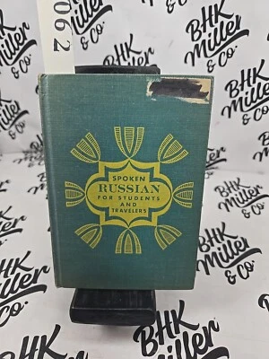 Spoken Russian for Travelers & Students Charles E. Kany 1951 Hardcover Vintage - Image 1 of 4