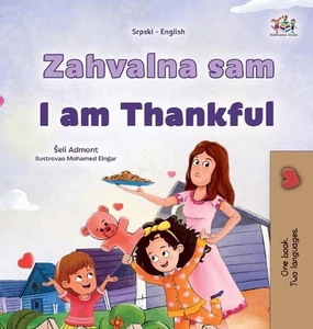 I am Thankful (Serbian English Bilingual Children's Book - Latin Alphabet) by Sh - Picture 1 of 1