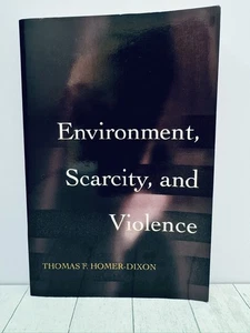 Environment, Scarcity & Violence: Conflict & Resources Homer‑Dixon 2001 PB - Bild 1 von 1