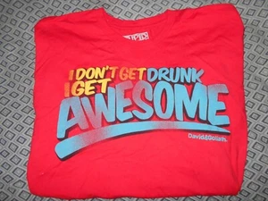 Stupid Factory Mens XL Shirt (I Don't Get Drunk...I Get Awesome) - Picture 1 of 1