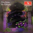ERIC LYON - EX CATHEDRA NEW CD