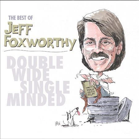 The Best of Jeff Foxworthy: Double Wide, Single Minded by Jeff Foxworthy (CD, Sep-2003, Rhino (Label))