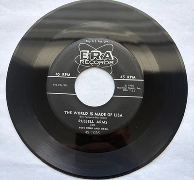 RUSSELL ARMS-ERA 45-1026-THE WORLD IS MADE OF LISA-CINCO ROBLES-7" 1956 VG+ Foto 1 de 4