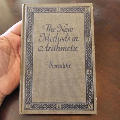The New Methods in Arithmetic, Original 1926, Edward Lee Thorndike, HC - Image 1 of 4