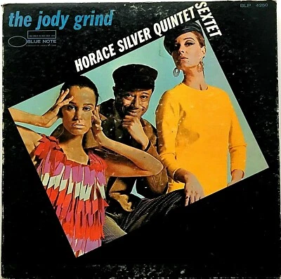 THE HORACE SILVER QUINTET/SEXTET "The Jody Grind" Mono Vinyl LP - 1967 Blue Note - Image 1 of 4