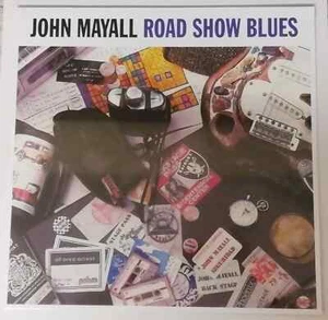 John Mayall ROAD SHOW BLUES Vinyl LP 180g Reissue Sealed - Picture 1 of 1