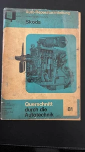 SKODA Bj 1984 Reparaturanleitung Tabellen Querschnitt durch die Autotechnik 81 - Picture 1 of 1