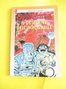 MARTIN MYSTERE ROMANZO IL DETECTIVE DELL'IMPOSSIBILE CASTELLI FILIPPUCCI 1995 RR - Picture 1 of 7